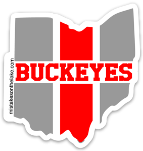 Mistake on The Lake - Buckeyes Sticker