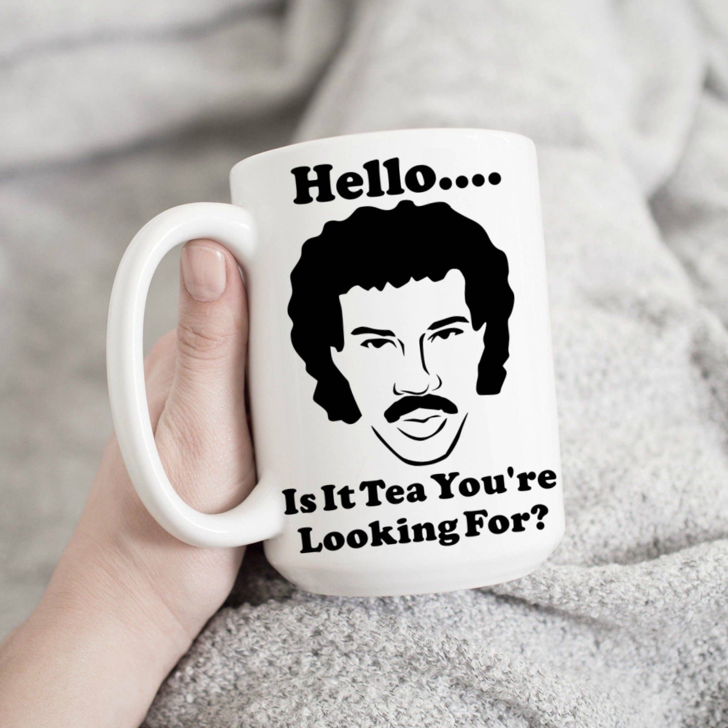 Love You a Latte Shop - Hello Is It Tea You're looking for 15 oz Mug